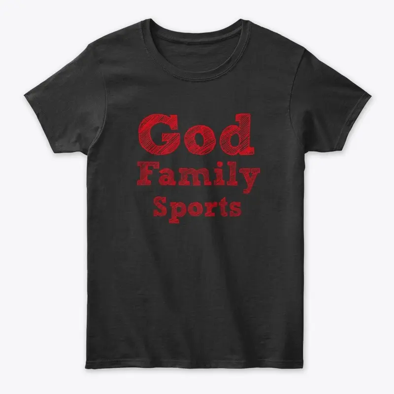 God, Family, Sports