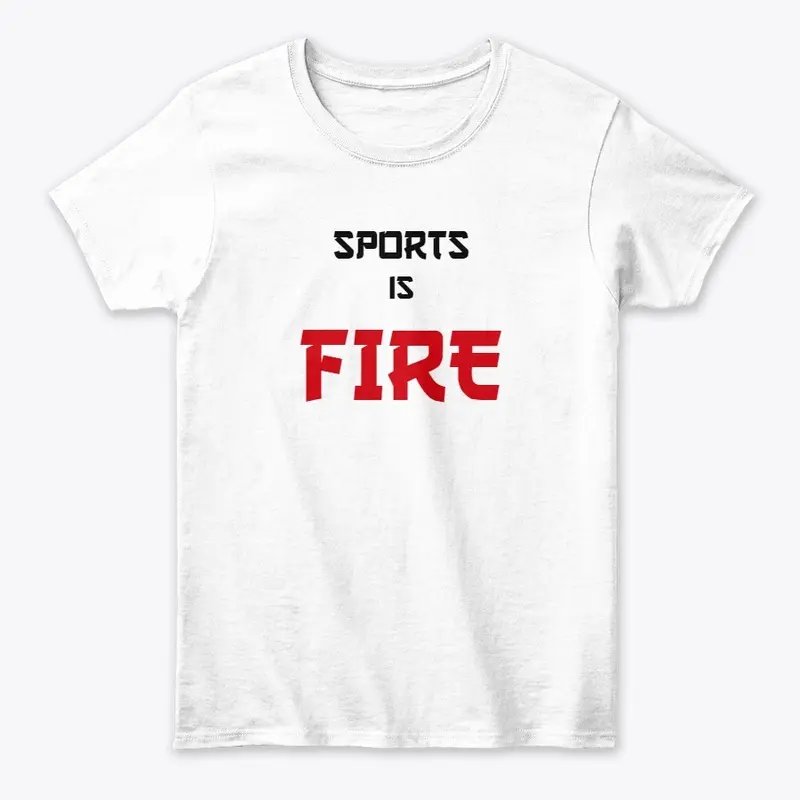 Sports is Fire