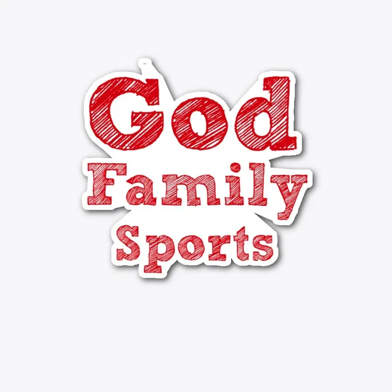 God, Family, Sports